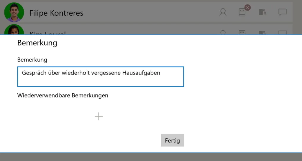 Dialog „Bemerkung“ mit Textfeld für eine individuelle Bemerkung und Bereich für wiederverwendbare Bemerkungen